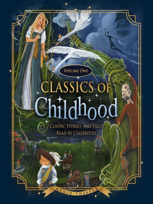 Title details for Classics of Childhood, Volume 1 by various authors - Wait list